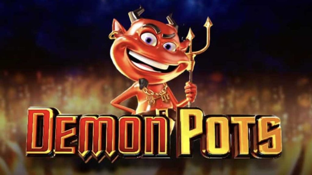 Tips Jackpot Slot Demon Pots